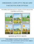 Cover: Kinder Activity Sheets (Ordering concepts near and far depth perception) - Activity Books for Toddlers