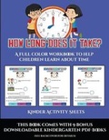 Cover: Kinder Activity Sheets (How long does it take?) - Activity Books for Toddlers