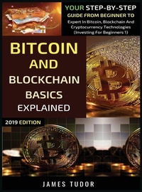 Enlarge image Cover: Bitcoin And Blockchain Basics Explained - Millennium Publishing Ltd