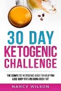 Cover: 30 Day Ketogenic Challenge - Platinum Press LLC
