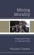 Cover: Mining Morality - Lexington Books/Fortress Academic