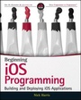 Cover: Beginning iOS Programming - Wrox Press
