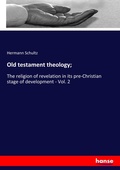 Cover: Old testament theology; - Hansebooks
