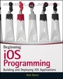 Cover: Beginning iOS Programming - Wrox Press