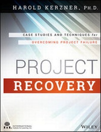 Enlarge image Cover: Project Recovery - Case Studies and Techniques for Overcoming Project Failure - Wiley