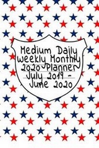 Abbildung von: Medium Daily Weekly Monthly 2020 Planner July 2019 - June 2020 - tredition GmbH
