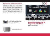 Abbildung von: Administración de la Seguridad Pública - Editorial Académica Española