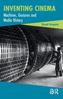 Cover: Inventing Cinema - Amsterdam University Press