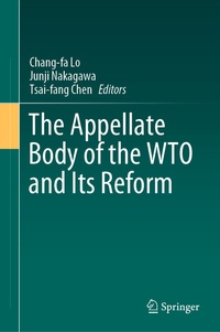 Abbildung von: The Appellate Body of the WTO and Its Reform - Springer