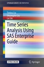 Cover: Time Series Analysis Using SAS Enterprise Guide - Springer