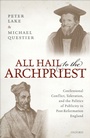 Cover: All Hail to the Archpriest - OUP eBook