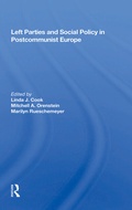 Cover: Left Parties And Social Policy In Postcommunist Europe - Routledge