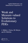Cover: Weak and Measure-Valued Solutions to Evolutionary PDEs - Chapman & Hall/CRC
