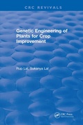 Cover: Genetic Engineering of Plants for Crop Improvement - CRC Press