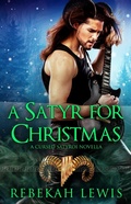 Cover: A Satyr for Christmas (Mystifying Music, #4) - Rebekah Lewis