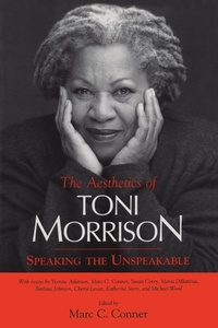 Enlarge image Cover: The Aesthetics of Toni Morrison - University of Pennsylvania Press, Inc.