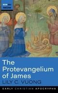 Cover: The Protevangelium of James - Wipf & Stock Publishers