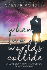 Enlarge image Cover: When Two Worlds Collide - AUTHORHOUSE