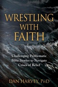 Cover: Wrestling with Faith - Booklocker.com