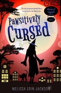 Cover: Pawsitively Cursed (A Witch of Edgehill Mystery, #2) - Melissa Erin Jackson