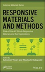 Cover: Responsive Materials and Methods: State-of-the-Art Stimuli-Responsive Materials and Their Applications - Wiley