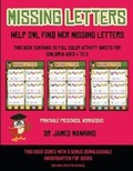 Cover: Printable Preschool Workbooks (Missing letters - Activity Books for Toddlers