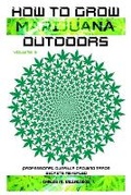 Cover: How to Grow Marijuana Outdoors - Sabi Shepherd Ltd