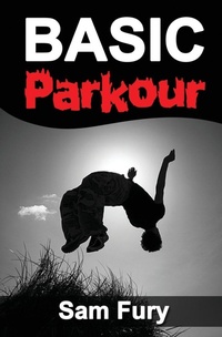 Enlarge image Cover: Basic Parkour - SF Nonfiction Books