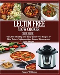 Cover: LECTIN FREE Slow cooker Cookbook - Jossy