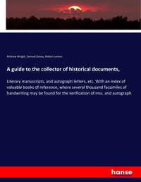 Enlarge image Cover: A guide to the collector of historical documents, - Hansebooks