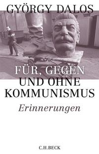 Abbildung von: Für, gegen und ohne Kommunismus - C.H.BECK