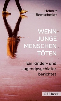 Abbildung von: Wenn junge Menschen töten - C.H.BECK