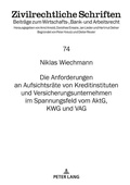 Abbildung von: Die Anforderungen an Aufsichtsraete von Kreditinstituten und Versicherungsunternehmen im Spannungsfeld vom AktG, KWG und VAG - Peter Lang Verlag