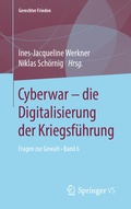 Cover: Cyberwar - die Digitalisierung der Kriegsf&uuml;hrung - Springer VS