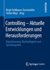 Abbildung von: Controlling - Aktuelle Entwicklungen und Herausforderungen - Springer Gabler