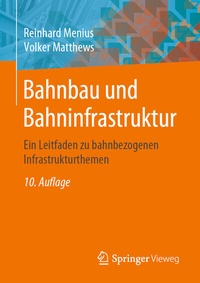 Abbildung von: Bahnbau und Bahninfrastruktur - Springer Vieweg