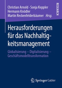 Abbildung von: Herausforderungen für das Nachhaltigkeitsmanagement - Springer Gabler