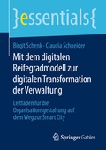 Cover: Mit dem digitalen Reifegradmodell zur digitalen Transformation der Verwaltung - Springer Gabler
