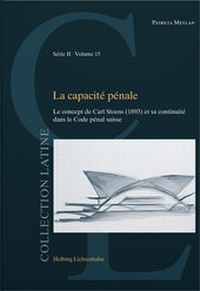 Enlarge image Cover: La capacité pénale - Helbing & Lichtenhahn