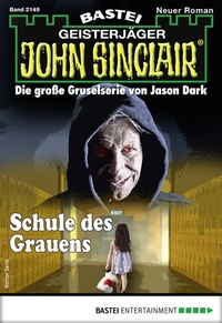 Abbildung von: John Sinclair 2149 - Bastei Lübbe