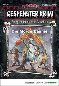 Abbildung von: Gespenster-Krimi 24 - Bastei Lübbe