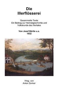 Abbildung von: Die Illerflösserei SC - Books on Demand