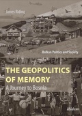 Cover: The Geopolitics of Memory - ibidem