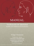 Cover: MANUAL Verificaci&oacute;n de identidad basada en la exhibici&oacute;n de documentos - Verlag f&uuml;r Polizeiwissenschaft
