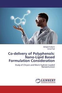 Enlarge image Cover: Co-delivery of Polyphenols: Nano-Lipid Based Formulation Consideration - LAP Lambert Academic Publishing