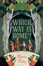 Cover: Which Way Is Home? - Nancy Paulsen Books