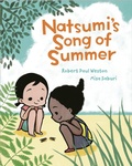 Cover: Natsumi's Song of Summer - Tundra Books