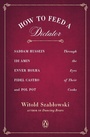 Cover: How to Feed a Dictator - Plume