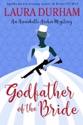 Cover: Godfather of the Bride (Annabelle Archer Wedding Planner Mystery, #14) - Broadmoor Books, LLC