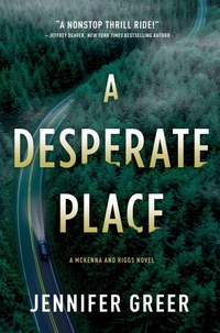 Enlarge image Cover: A Desperate Place - Crooked Lane Books